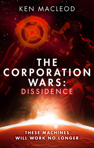 Dissidence Ken Macleod