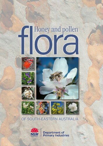 Honey And Pollen Flora Of Southeastern Australia Dr Douglas Somerville