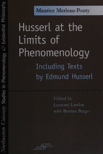 Husserl At The Limits Of Phenomenology Studies In Phenomenology And Existential Philosophy Translated Maurice Merleauponty