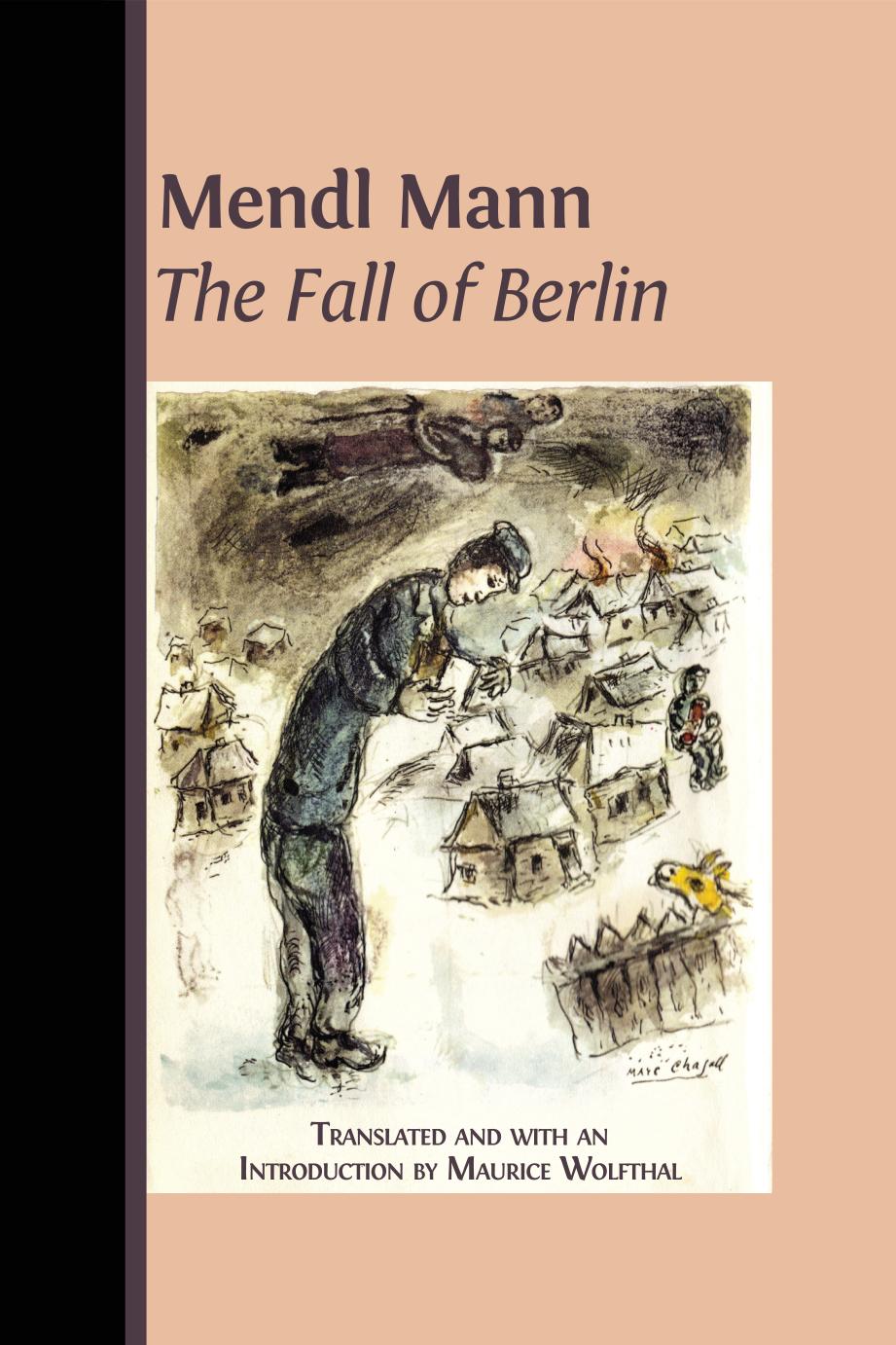 Mendl Manns The Fall Of Berlin Maurice Wolfthal