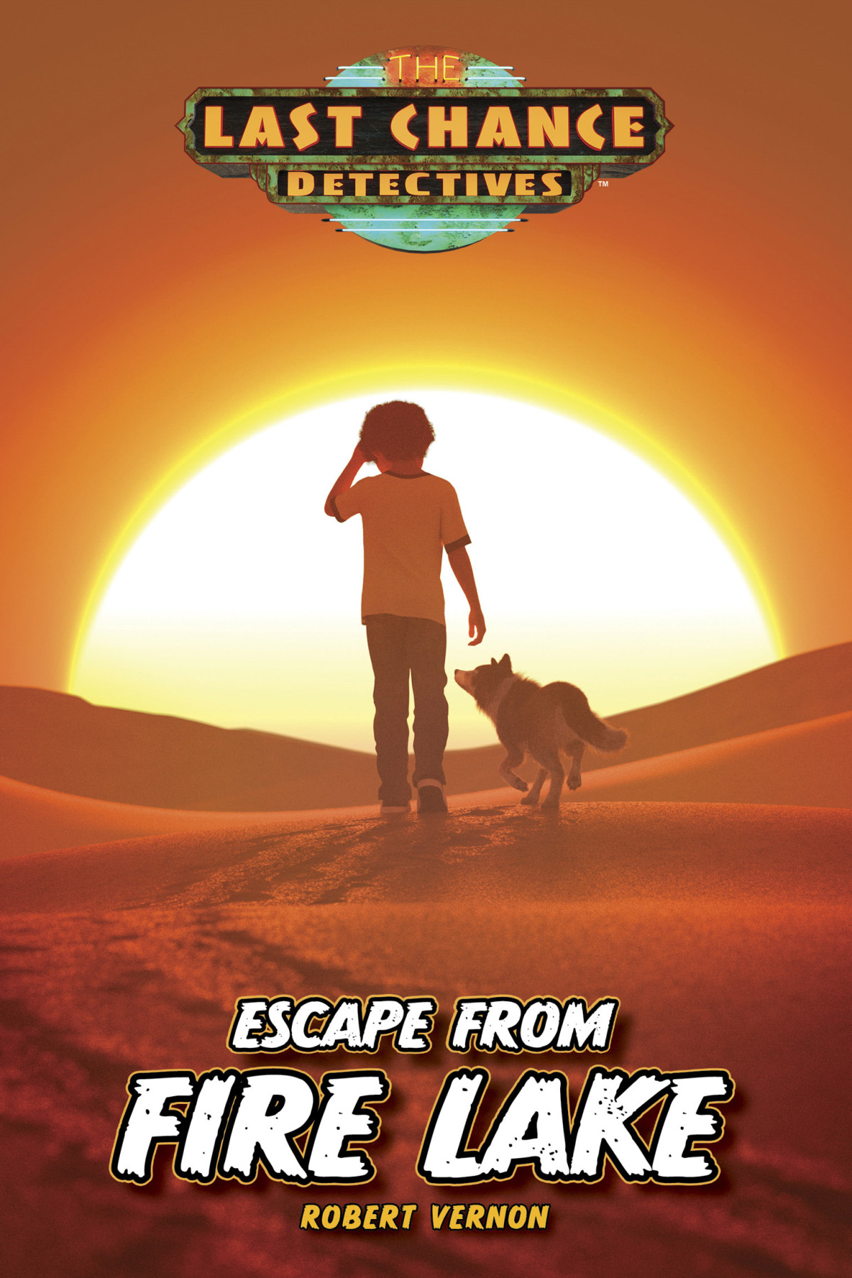 Escape From Fire Lake Robert Vernon