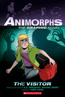 The Visitor Animorphs Graphix 2 Applegate K A Grant Michael