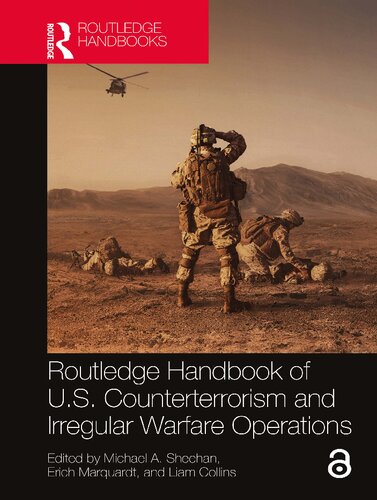Routledge Handbook Of Us Counterterrorism And Irregular Warfare Operations 1st Edition Michael A Sheehan