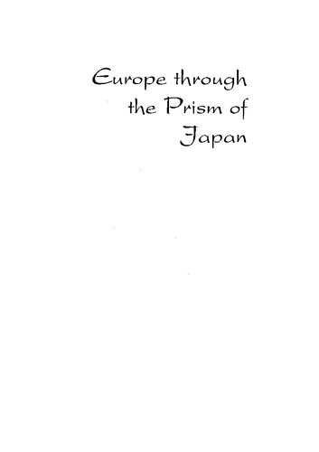 Europe Through The Prism Of Japan Sixteenth To Eighteenth Centuries Jacques Proust