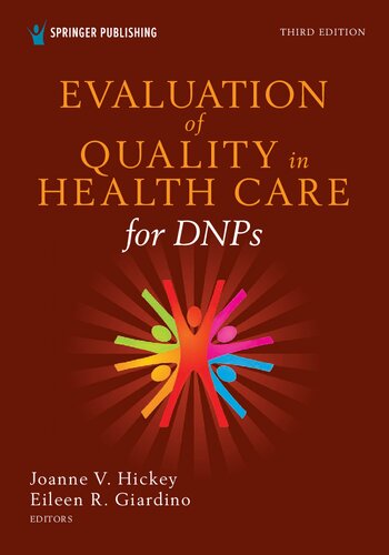 Evaluation Of Quality In Health Care For Dnps 3rd Joanne V Hickey Phd Rn Faan Fccm