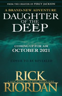 Daughter Of The Deep Rick Riordan