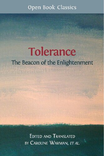 Tolerance The Beacon Of The Enlightenment Caroline Warman