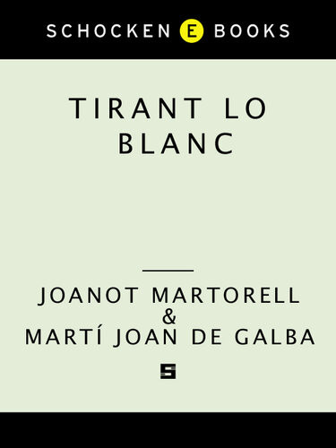 Tirant Lo Blanc 1st Edition Joanot Martorell David Rosenthal