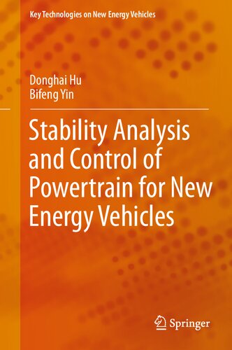 Stability Analysis And Control Of Powertrain For New Energy Vehicles 1st Edition Donghai Hu