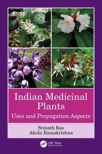 Indian Medicinal Plants Uses And Propagation Aspects 1st Edition Srinath Rao