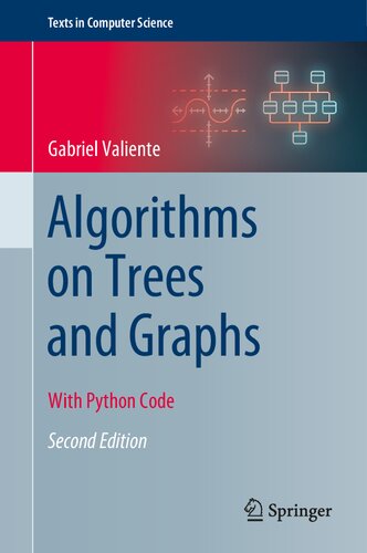 Algorithms On Trees And Graphs With Python Code 2nd Edition Gabriel Valiente