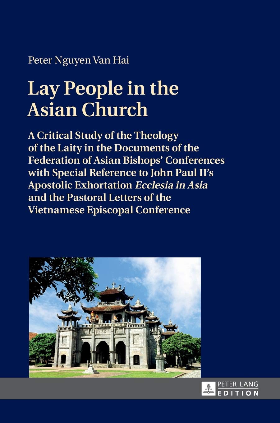 Lay People In The Asian Church 1st Edition Peter Nguyen Van Hai