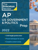 Princeton Review Ap Us Government Politics Prep 2022 Practice Tests Complete Content Review Strategies Techniques 2022 The Princeton Review
