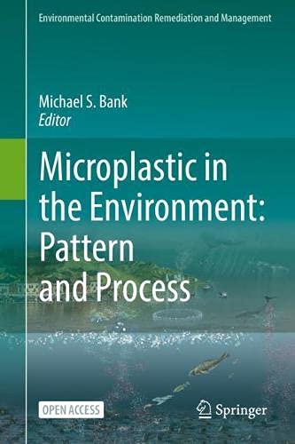 Microplastic In The Environment Pattern And Process 1st Ed 2022 Michael S Bank