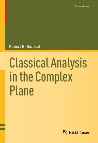 Classical Analysis In The Complex Plane 1st Edition Robert B Burckel