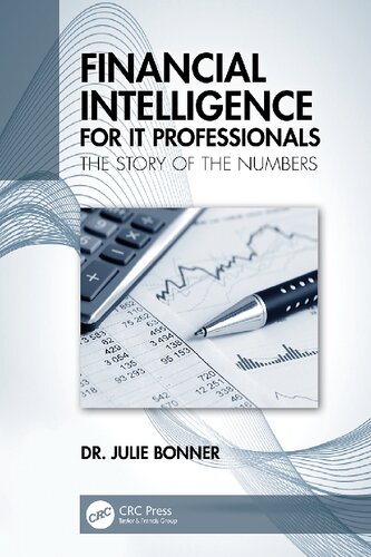 Financial Intelligence For It Professionals The Story Of The Numbers 1st Edition Bonner