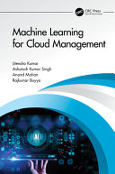 Machine Learning For Cloud Management 1st Edition Kumar Jitendra