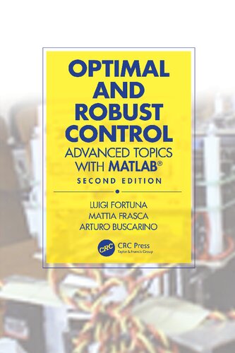 Optimal And Robust Control Advanced Topics With Matlab 2nd Edition 2nd Edition Fortuna