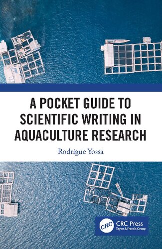 A Pocket Guide To Scientific Writing In Aquaculture Research 1st Edition Yossa