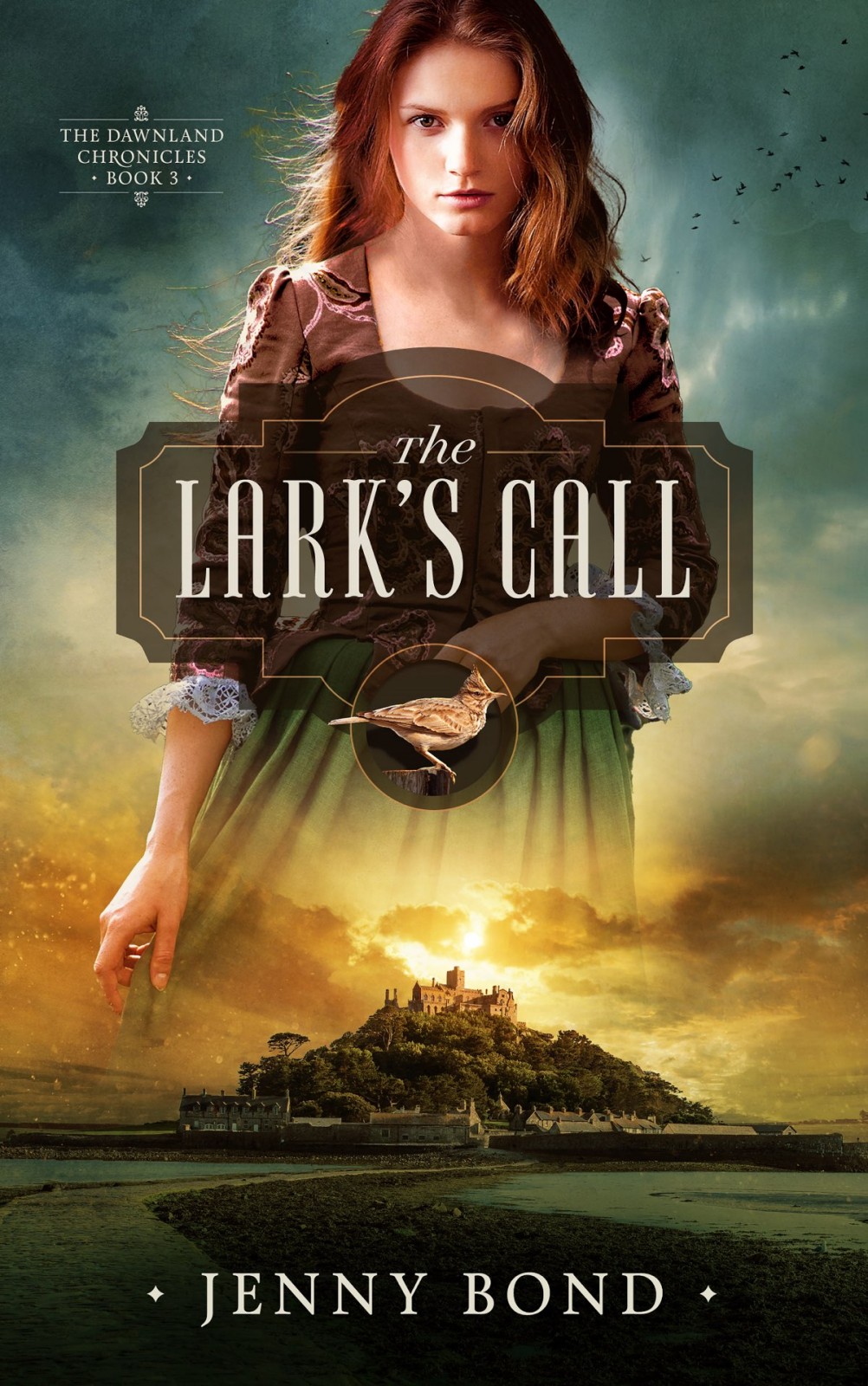 The Larks Call The Dawnland Chronicles 3 Jenny Bond