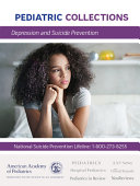Depression And Suicide Prevention Pediatric Collections 1st Edition American Academy Of Pediatrics Aap