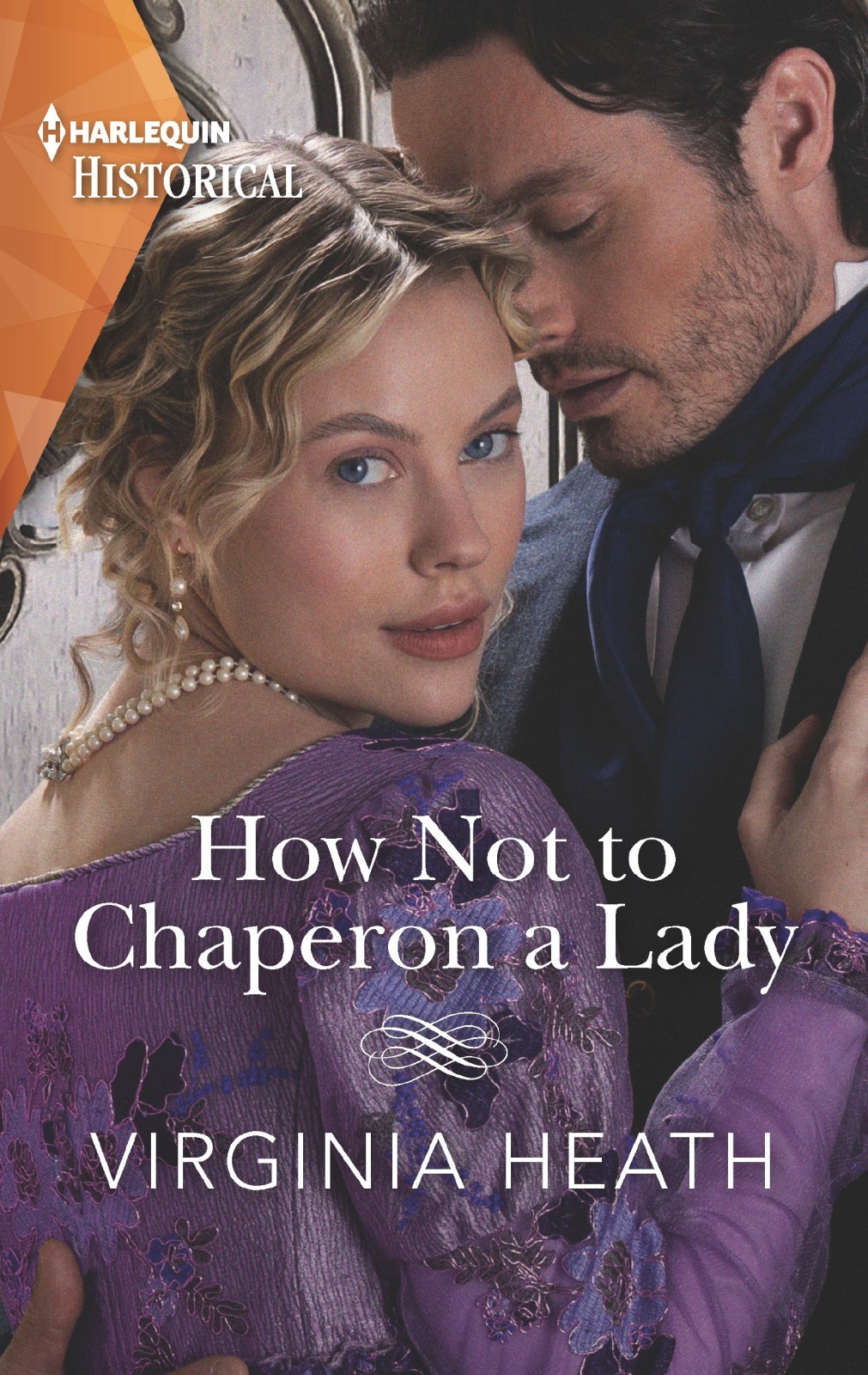 How Not To Chaperon A Ladya Sexy Funny Regency Romance Virginia Heath