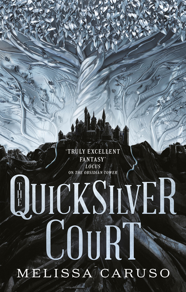 The Quicksilver Court 1st Edition Melissa Caruso