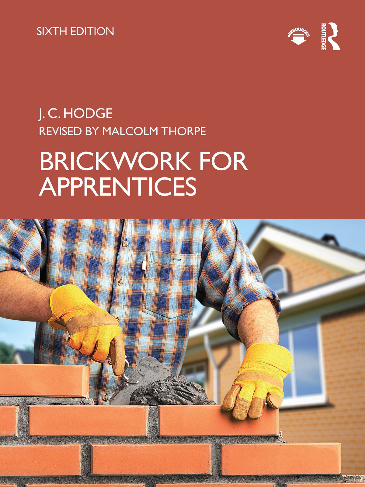 Brickwork For Apprentices Hodge J C Thorpe Malcolm Malcolm Thorpe