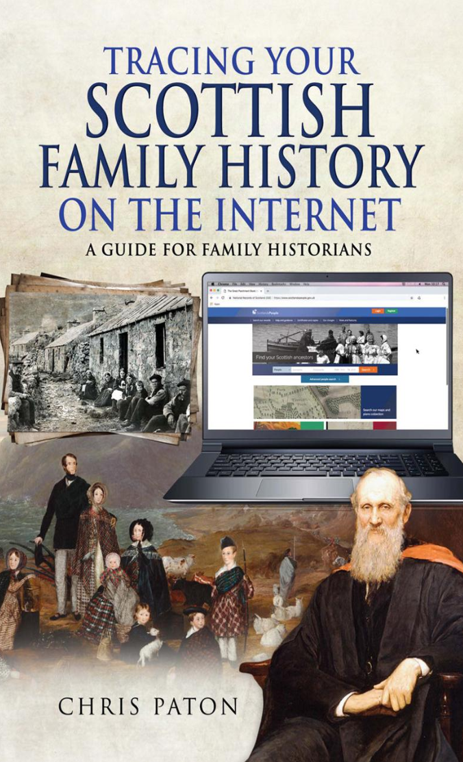 Tracing Your Scottish Family History On The Internet A Guide For Family Historians Chris Paton