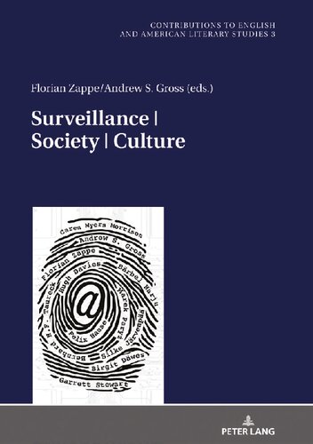 Surveillance Society Culture 1st Edition Florian Zappe Andrew S Gross