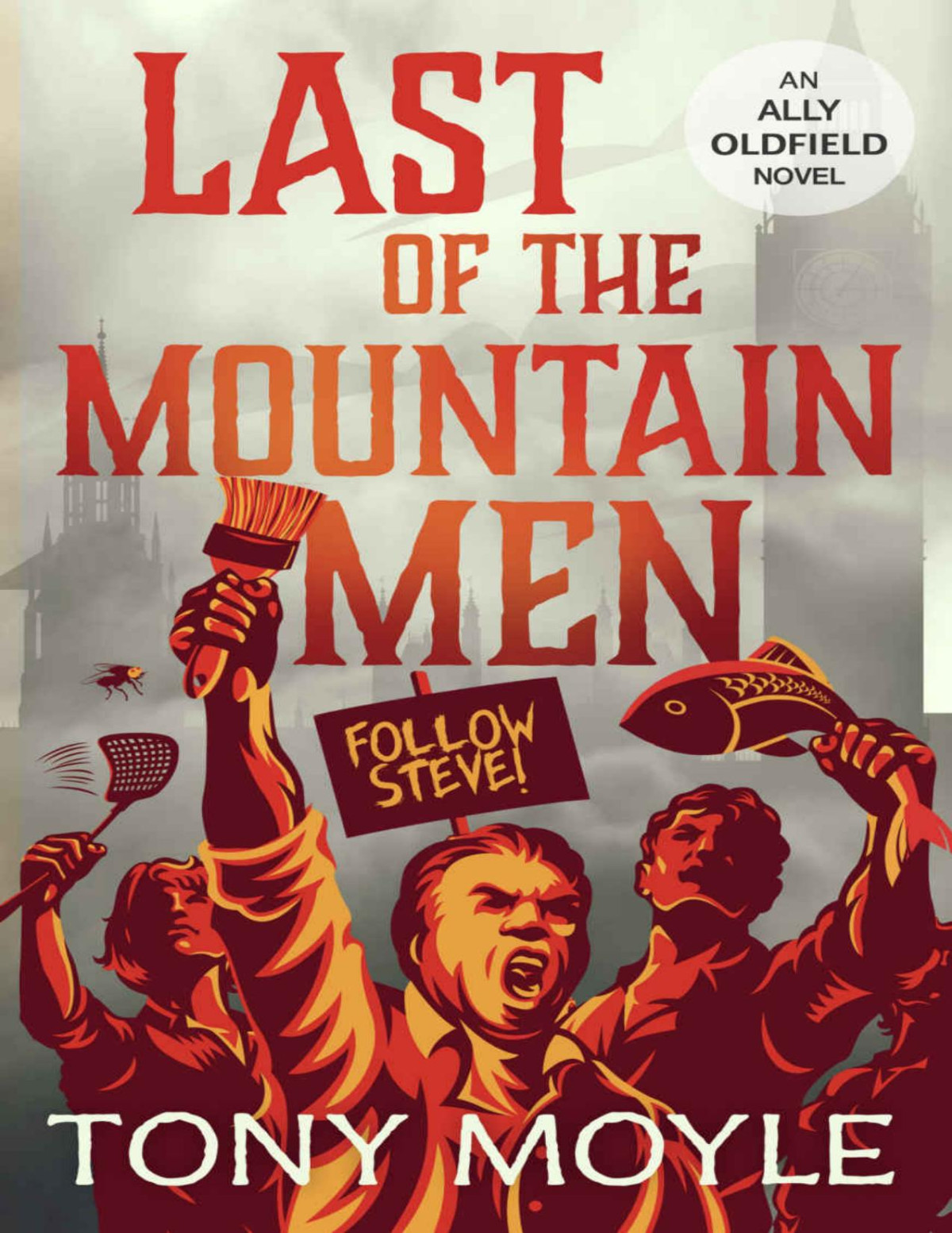 Last Of The Mountain Men Ally Oldfield Series Book 2 Tony Moyle