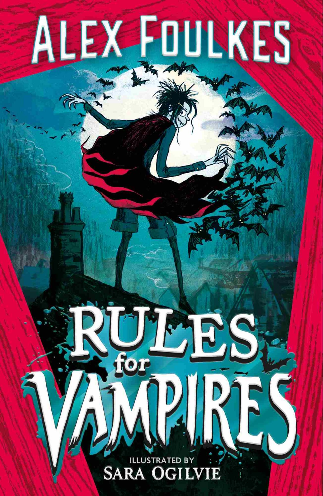 Rules For Vampires Alex Foulkes