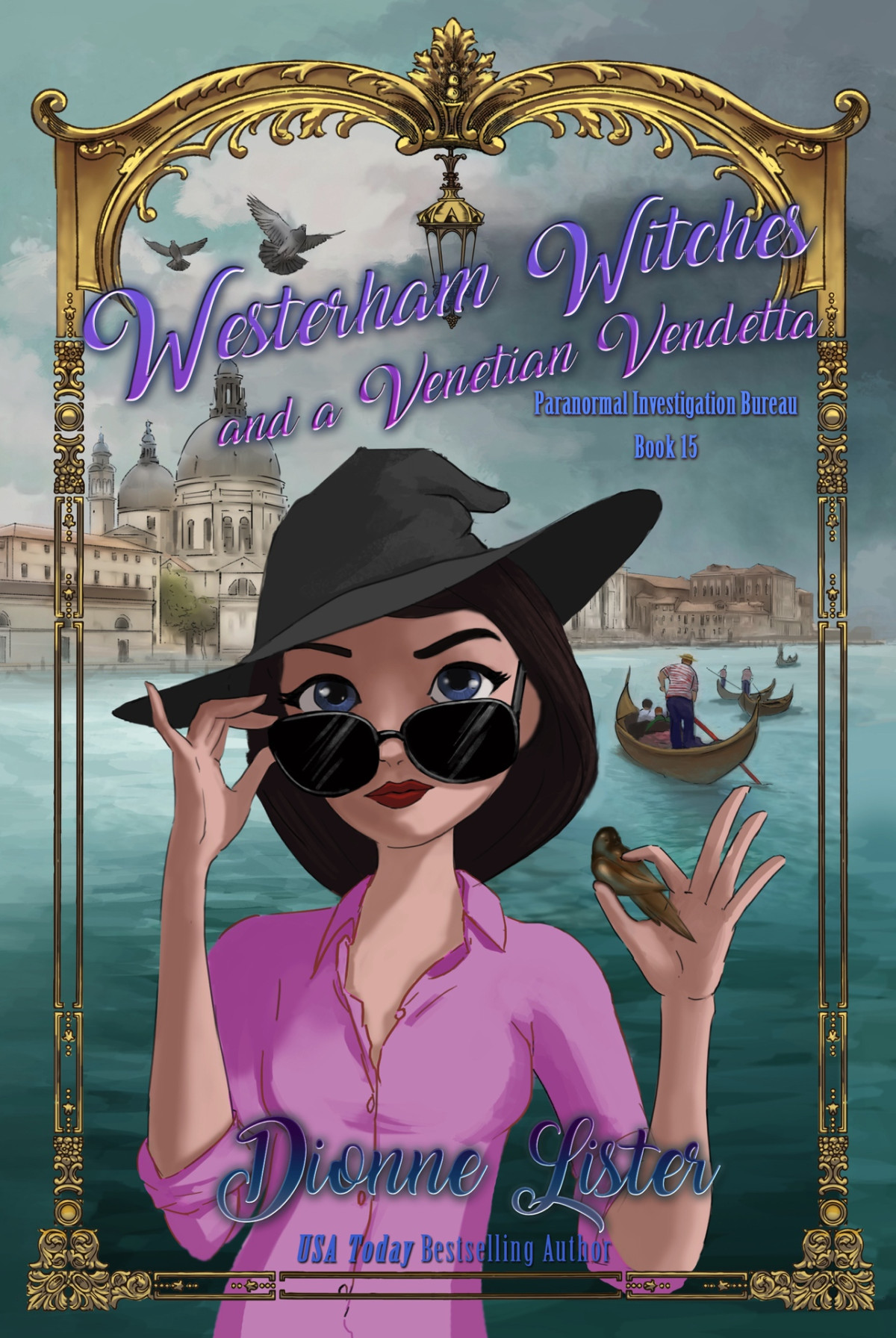 Westerham Witches And A Venetian Vendetta Paranormal Investigation Bureau Mystery 15 Dionne Lister