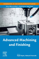 Advanced Machining And Finishing 1st Edition Kapil Gupta Alokesh Pramanik