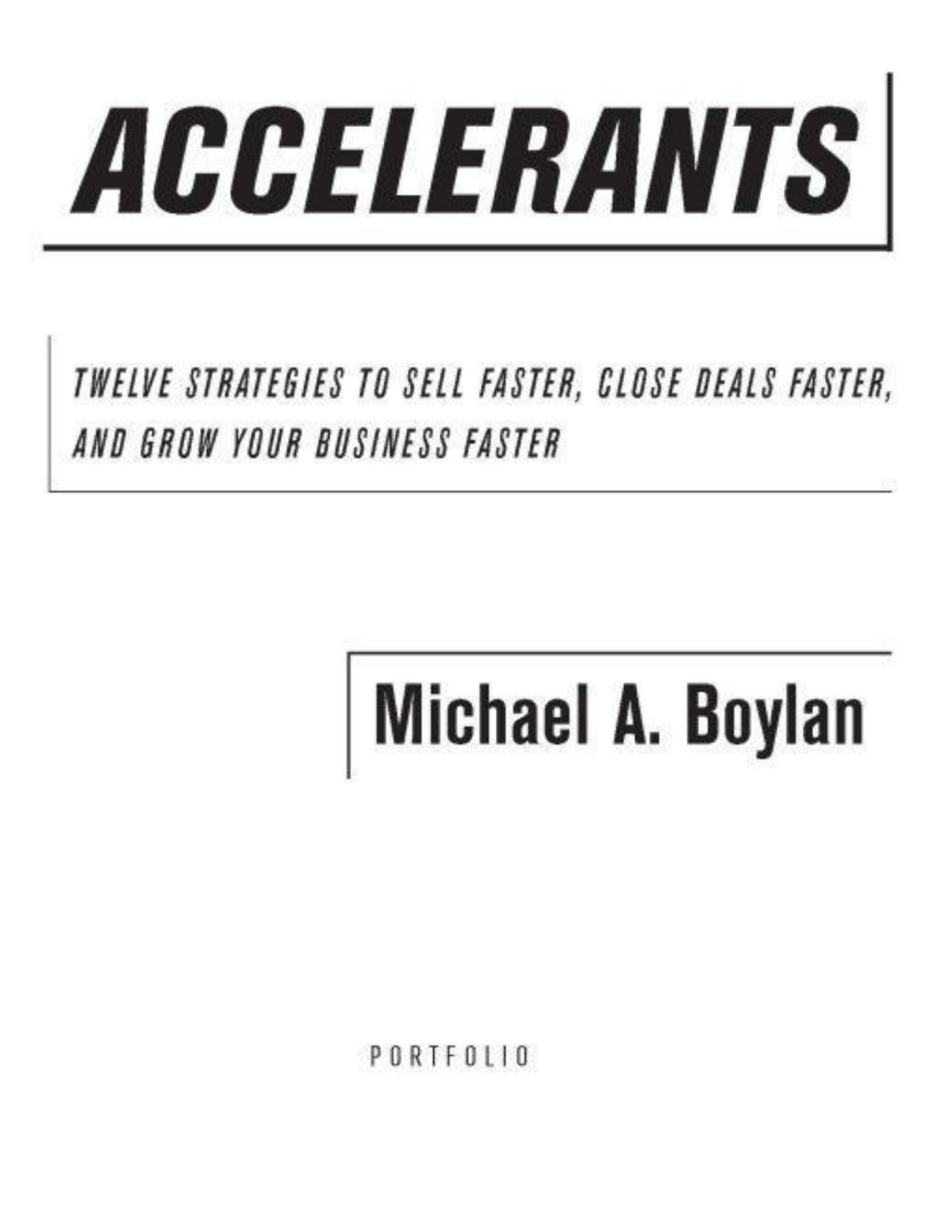 Accelerants Michael A Boylan