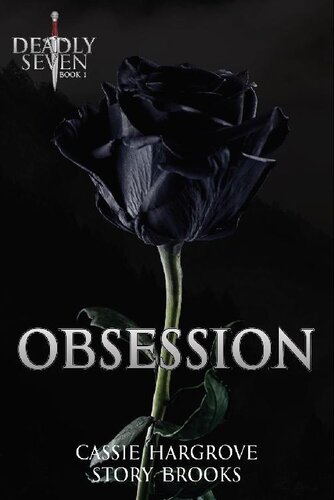 Obsession A Dark Reverse Harem Romance The Deadly Seven Book 1 Cassie Hargrove