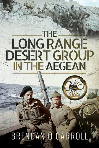 The Long Range Desert Group In The Aegean Ocarroll Brendan
