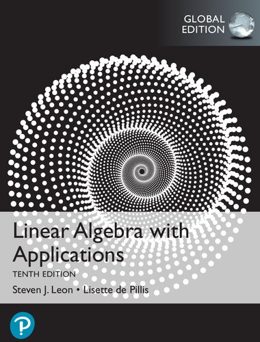 Linear Algebra With Applications 10th Edition Steven J Leon