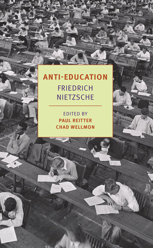Antieducation Friedrich Nietzsche