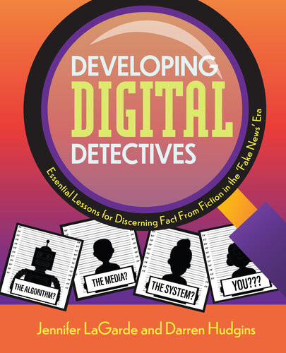 Developing Digital Detectives Jennifer Lagarde