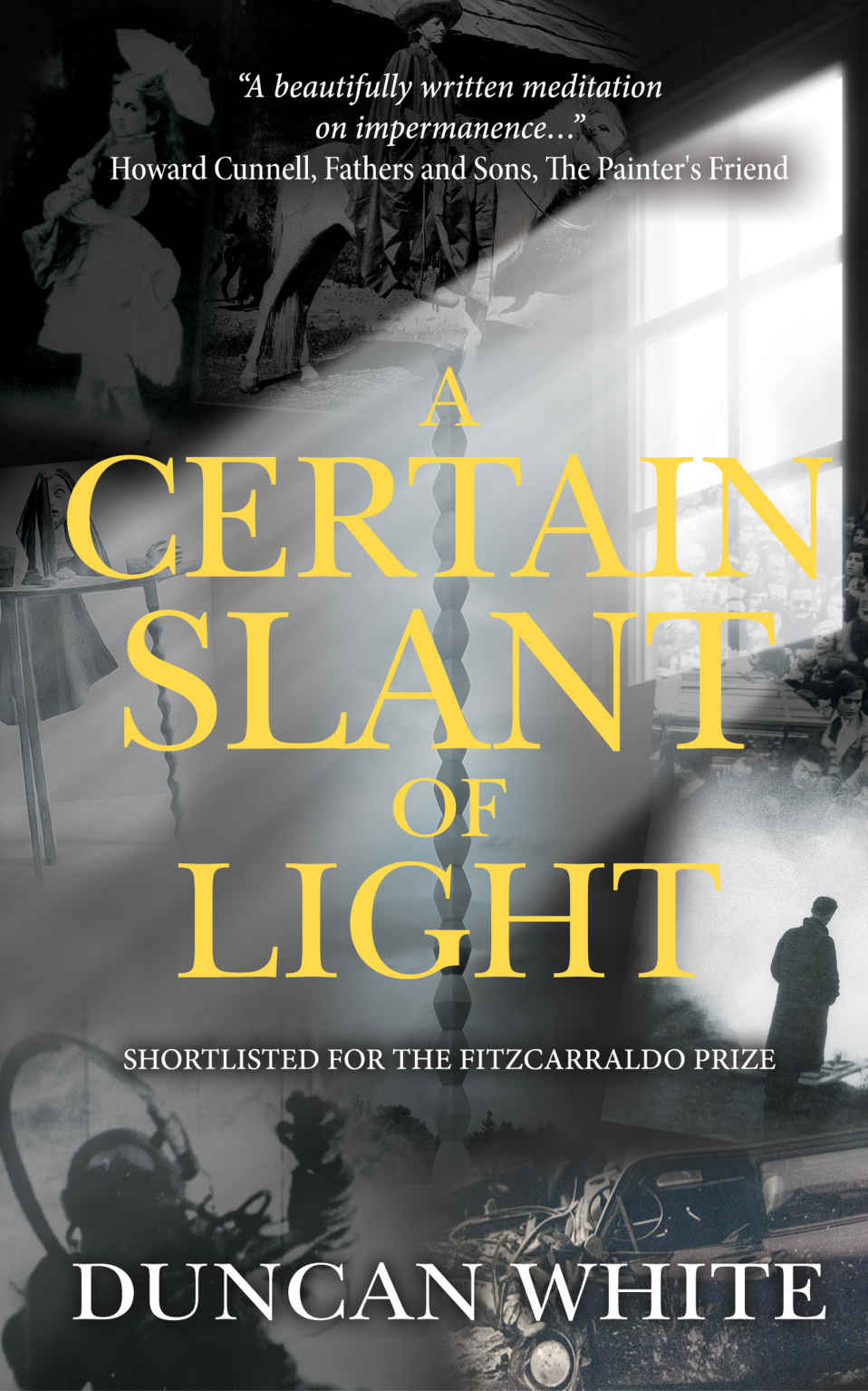 A Certain Slant Of Light Duncan White