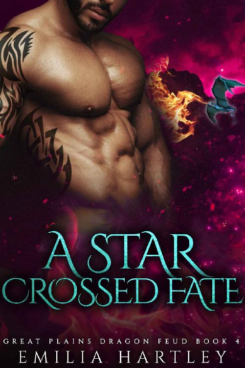 A Star Crossed Fate Great Plains Dragon Feud 4 1st Edition Emilia Hartley