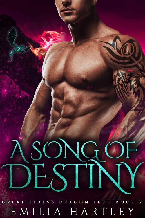 A Song Of Destiny Great Plains Dragon Feud 2 1st Edition Emilia Hartley