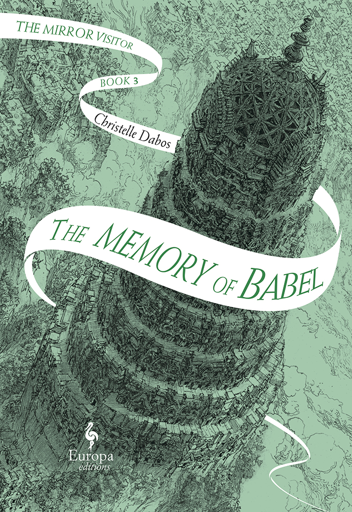 The Memory Of Babel Christelle Dabos