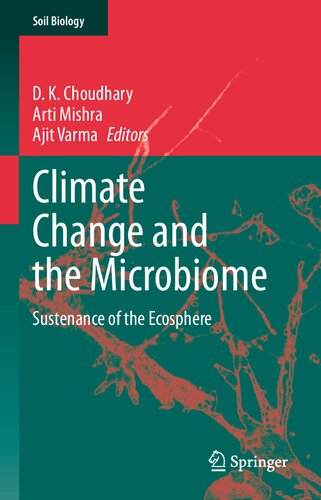 Climate Change And The Microbiome Sustenance Of The Ecosphere 1st Edition D K Choudhary