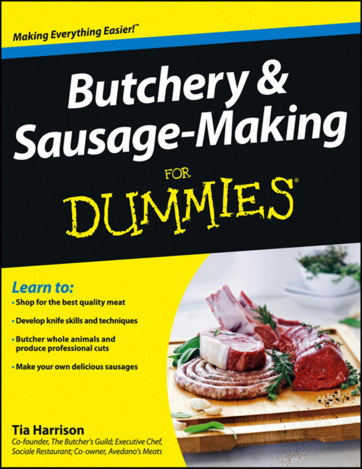 Butchery And Sausagemaking For Dummies Harrison Tia