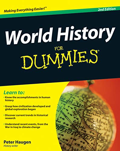 World History For Dummies Second Edition 2nd Peter Haugen
