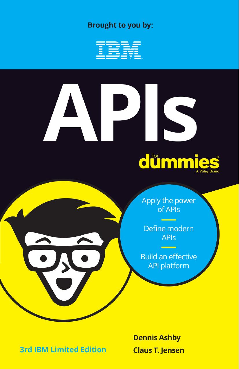 Apis For Dummies 3rd Ibm Limited Edition Dennis Ashby Claus T Jensen