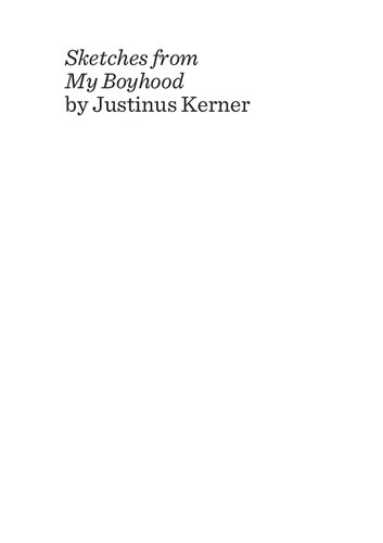 Sketches From My Boyhood By Justinus Kerner Harold B Segel