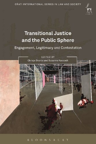 Transitional Justice And The Public Sphere Chrisje Brants Susanne Karstedt